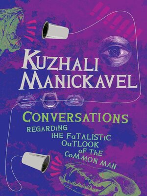 cover image of Conversations Regarding the Fatalistic of the Common Man